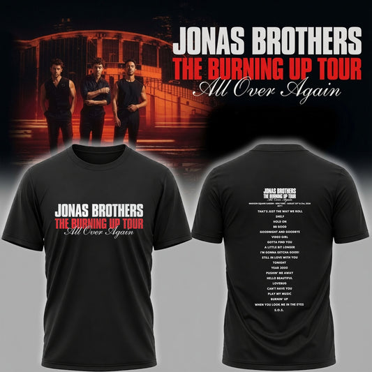Jonas Brothers The Burning Up Tour Shirt - All Over Again Concert Graphic Tee