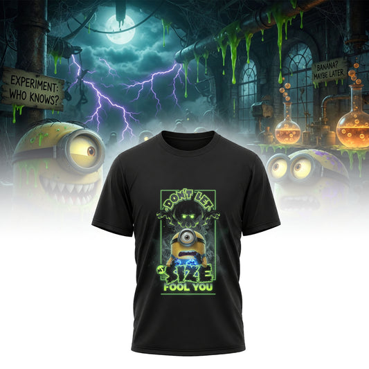 Don't Let My Size Fool You Minions Monster T-Shirt Funny Halloween Tee
