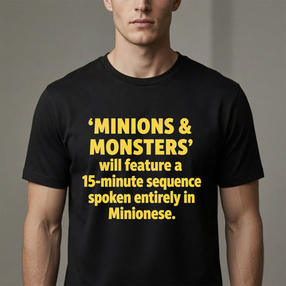 Minions & Monsters Movie Quote T-Shirt Funny Minionese Graphic Tee